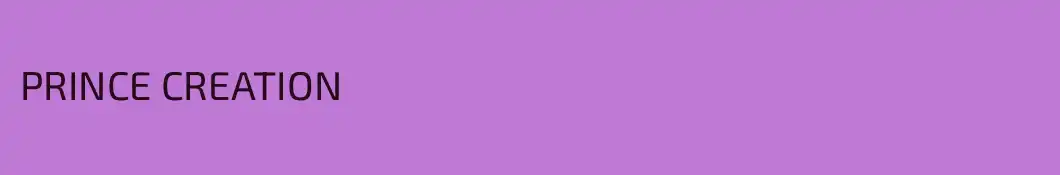 PRINCE CREATION 